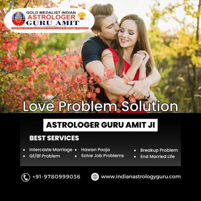 Expert Love Problem Solution Specialist in Calgary for Quick Relationship Fixes