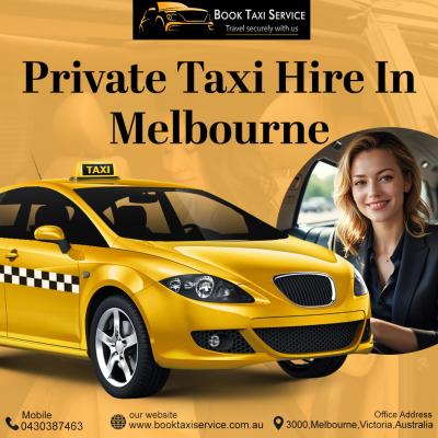 Private Taxi Hire in Melbourne - Melbourne Other