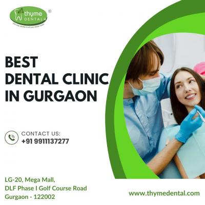 Best Dental Clinic in Gurgaon - Thyme Dental