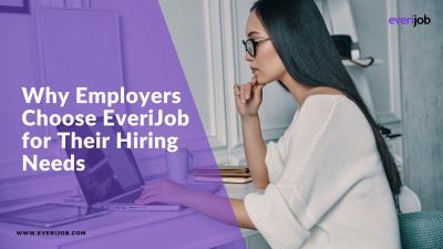 Why Employers Choose EveriJob for Their Hiring Needs - Other Other