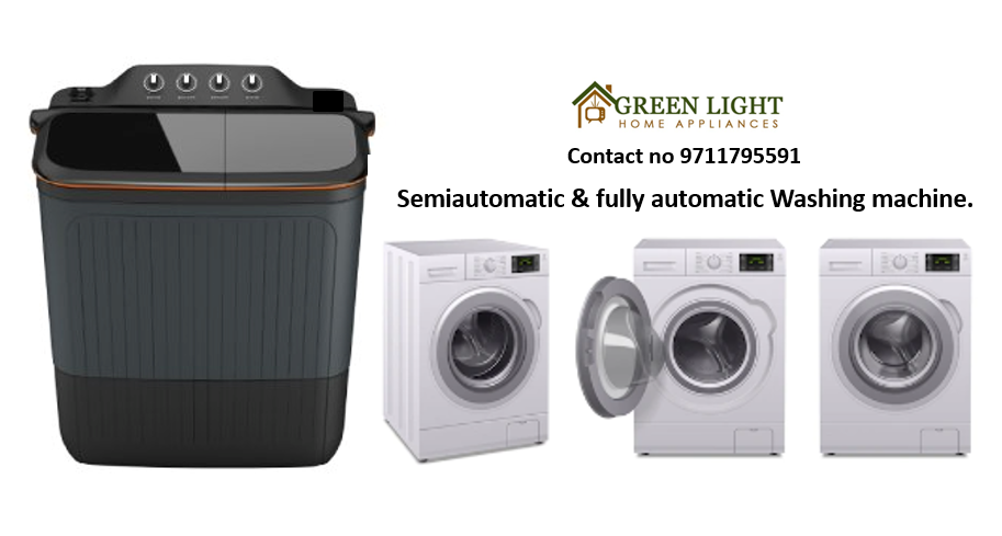 Washing machine manufacturers in Delhi: Green Light