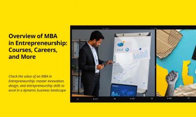 What Is an MBA in Entrepreneurship and Is It Right for You