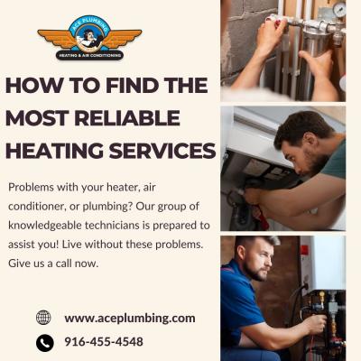 Expert tips on Selecting the Most Reliable Heating Services