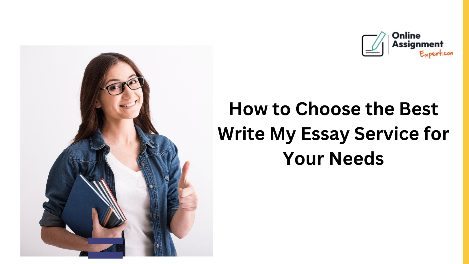 How to Choose the Best Write My Essay Service for Your Needs