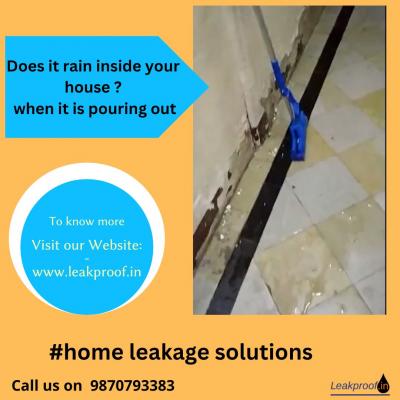 Home leakage Solutions