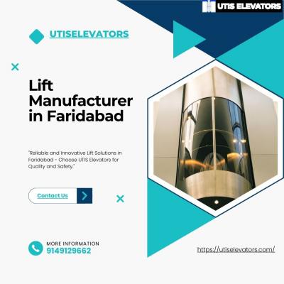 Lift Manufacturer in Faridabad - UTIS Elevators