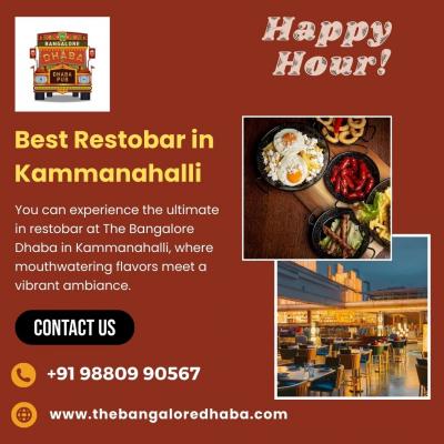 Best Restobar in Kammanahalli