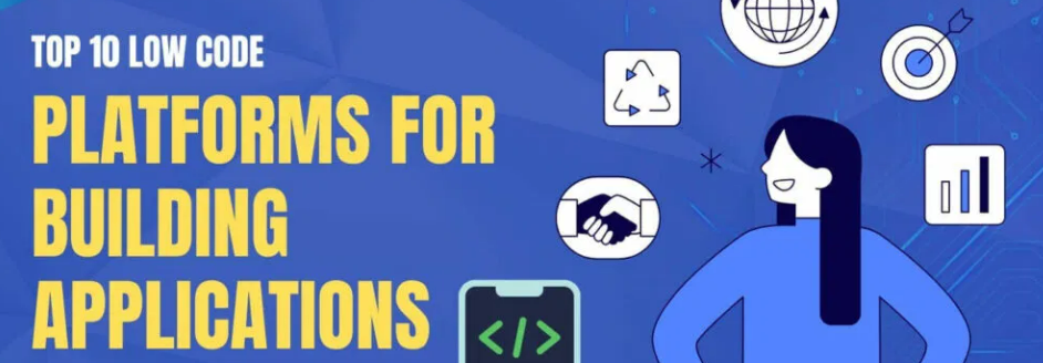 A Comparative Overview of Leading Low-Code Development Platforms