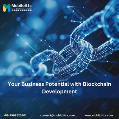 Your Business Potential with Blockchain Development