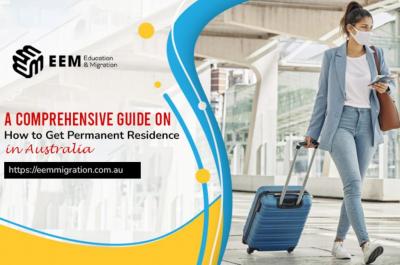 How to Get PR in Australia Using EEM Education and Migration