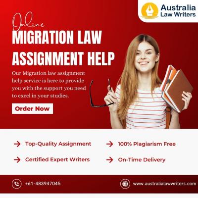 Migration law assignment help from us is with relevant details and better results