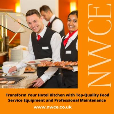 Transform Your Hotel Kitchen with Top-Quality Food Service Equipment and Professional Maintenance