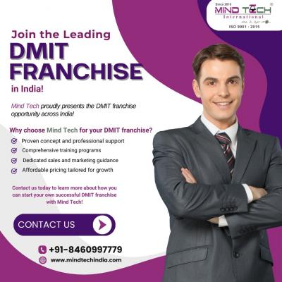 Join the Best DMIT Franchise for a Rewarding Business Opportunity