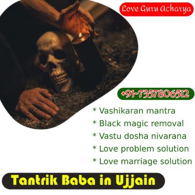 Tantrik baba in Ujjain - Vashikaran specialist contact number