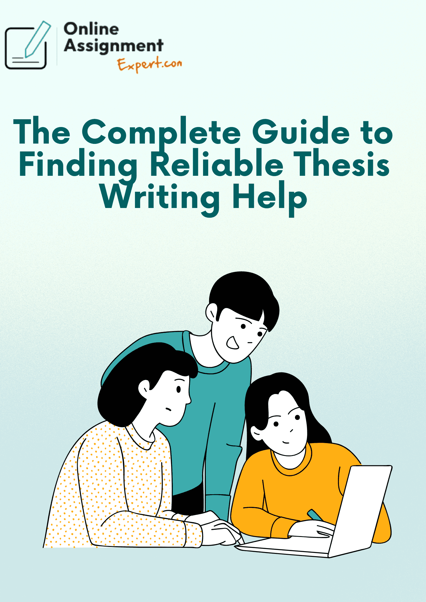 The Complete Guide to Finding Reliable Thesis Writing Help