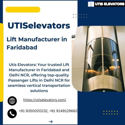 Lift Manufacturer in Faridabad- UTISelevators