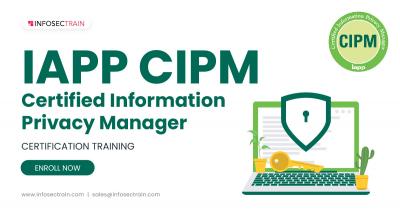 Master Privacy Management: Join InfosecTrain’s CIPM Certification Training