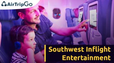 Southwest Inflight Entertainment: Enjoy Your Flight