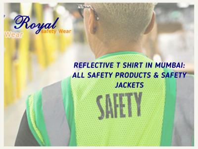 Reflective T Shirt in Mumbai: All Safety Products & Safety Jackets