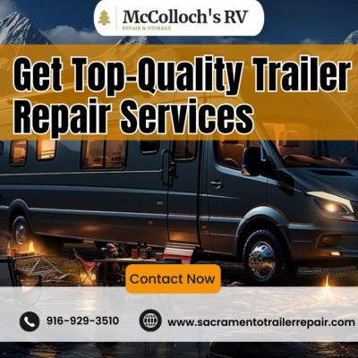 Get Top-Quality Trailer Repair Services - Sacramento Other