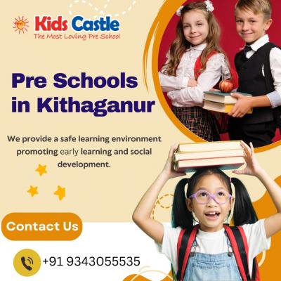   Pre Schools in Kithaganur