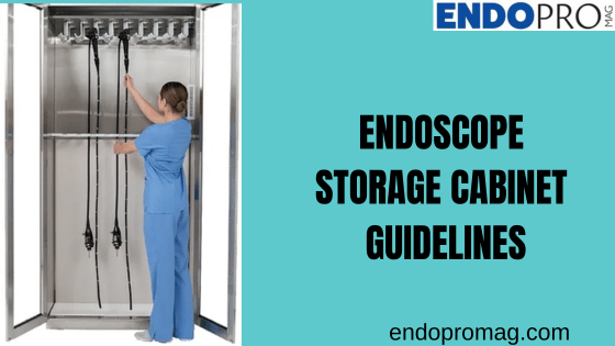 Endoscope Storage Cabinet Guidelines: What Every Medical Facility Should Know