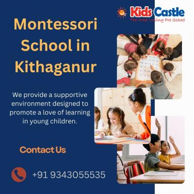 Montessori School in Kithaganur - Bangalore Childcare