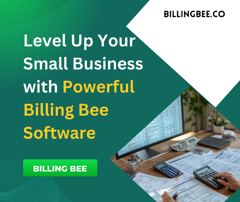 Level Up Your Small Business with Powerful Billing Bee Software