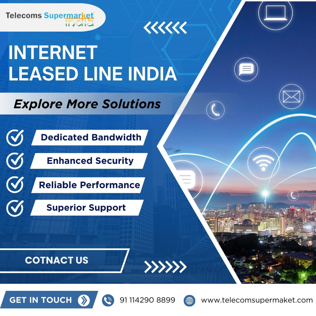 Internet Leased Line India: Reliable High-Speed Connectivity by TelecomsSupermarket