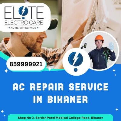 AC Repair Service in Bikaner - Elite Electro Care