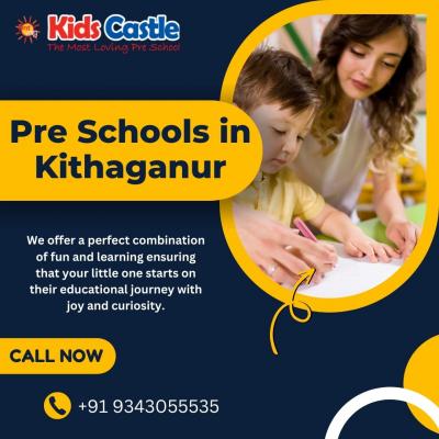 Pre Schools in Kithaganur