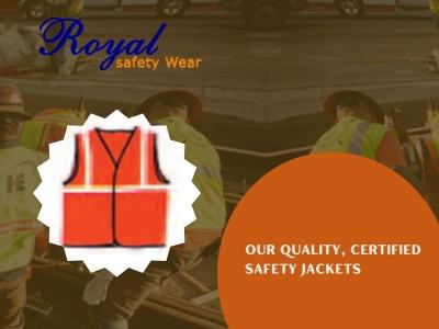 Our Quality, Certified Safety Jackets 