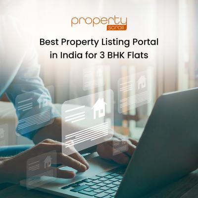 Best property listing portal in India for 3 BHK flats