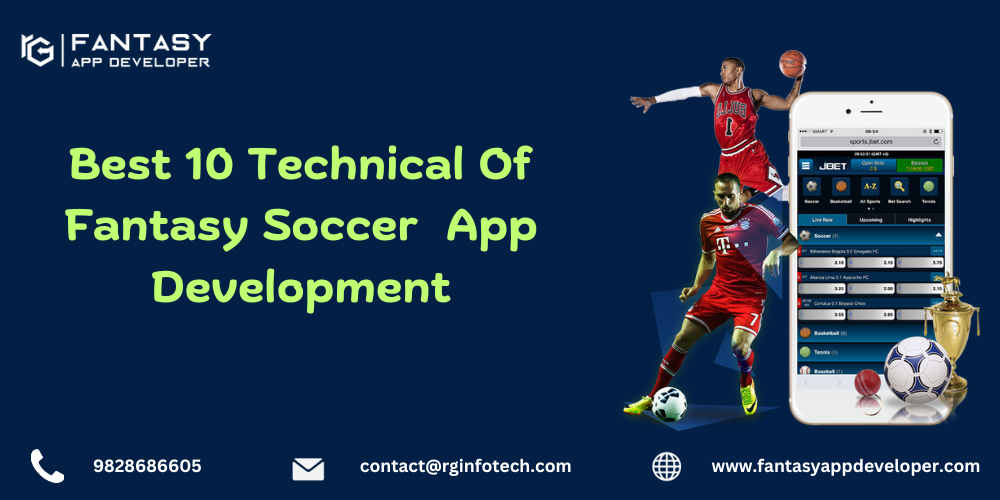 Best 10 Technical Of Fantasy Soccer App Development