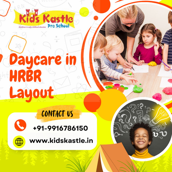 Daycare in HRBR Layout | kids Kastle - Bangalore Childcare