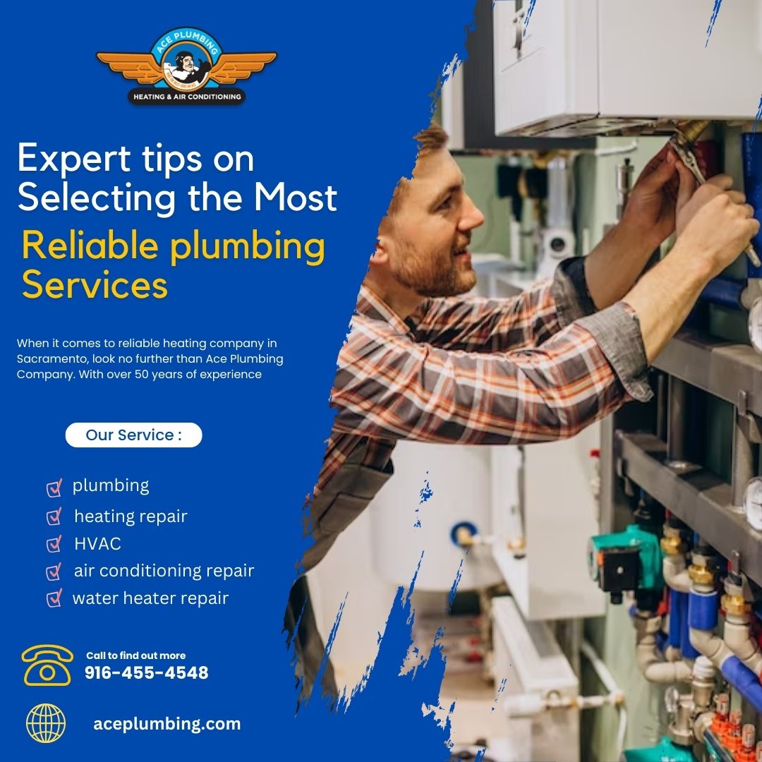 Expert tips on Selecting the Most Reliable Plumbing Services