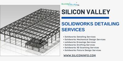 Solidworks Detailing Services provider - Silicon Valley