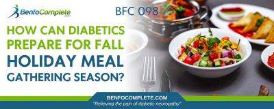 Diabetic Diet Guide: Preparing Healthy Holiday Meals for Fall Gatherings