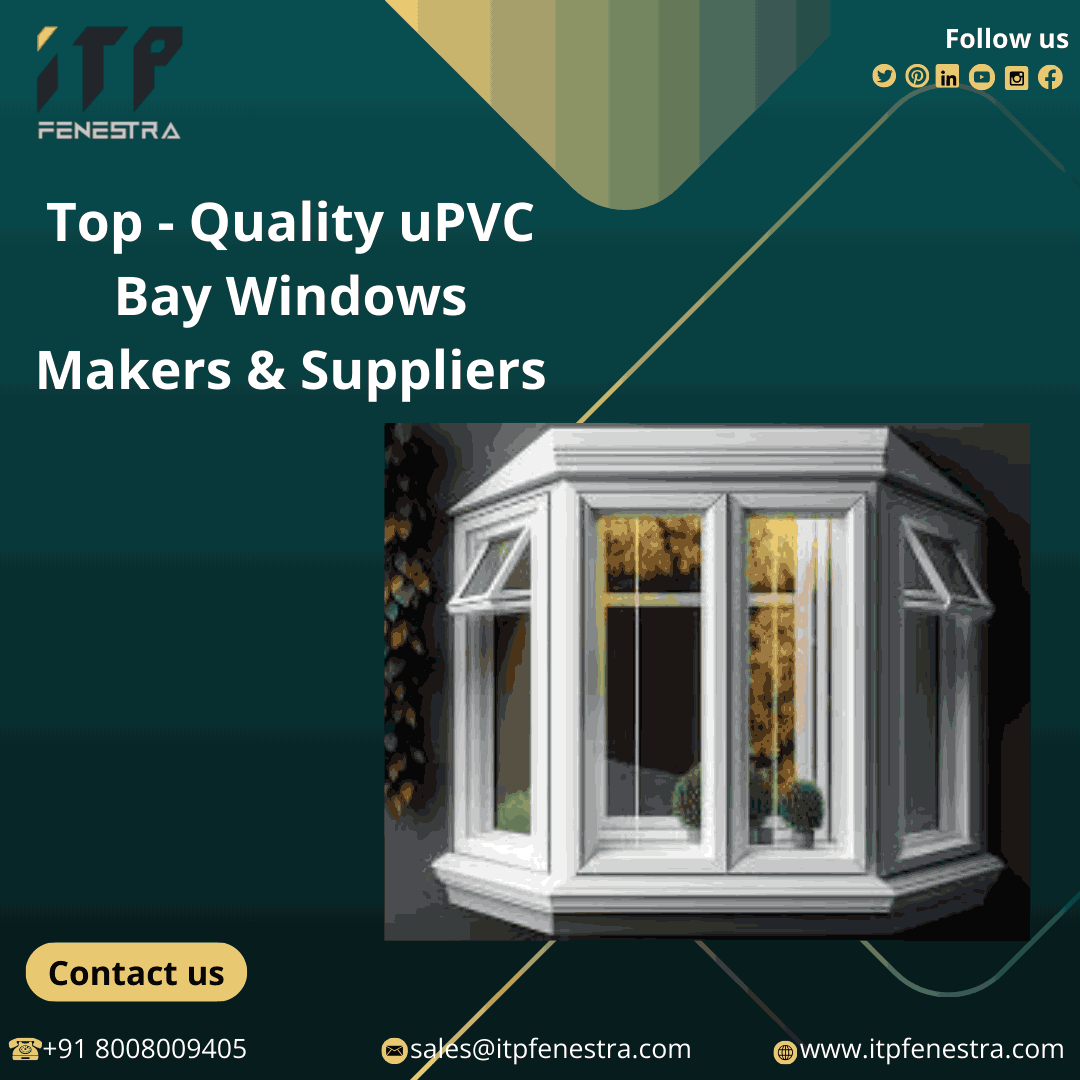 Best uPVC Windows Fabricators & Suppliers in Hyderabad