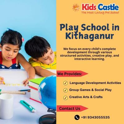 Play School in Kithaganur - Bangalore Childcare