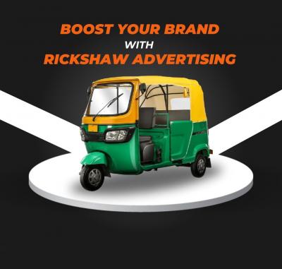 Boost Your Brand with Rickshaw Advertising - Litost India 