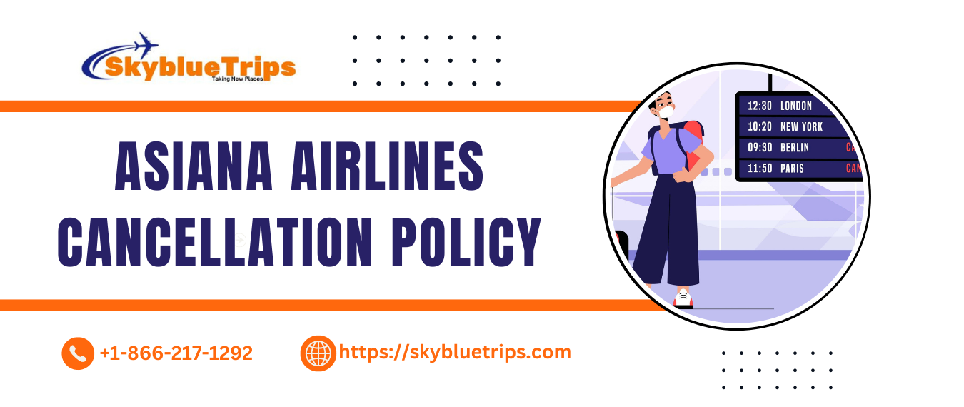 Asiana Airlines Cancellation Policy - New York Other