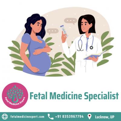 Fetal Medicine Specialist Near Lucknow