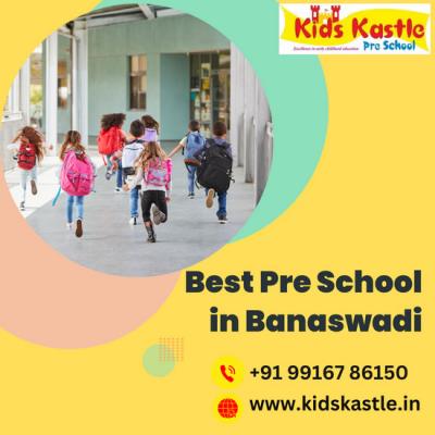 Best Pre School in Banaswadi | Pre Schools in Banaswadi