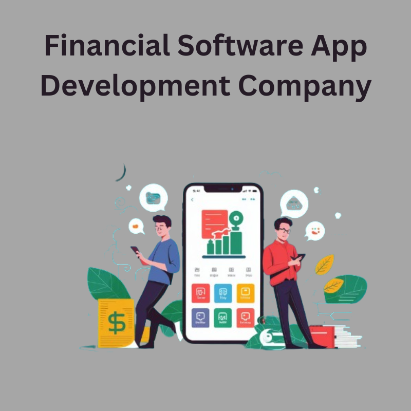 Financial Software App Development Company