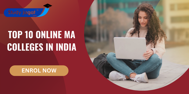 Top MA Online Colleges in India 