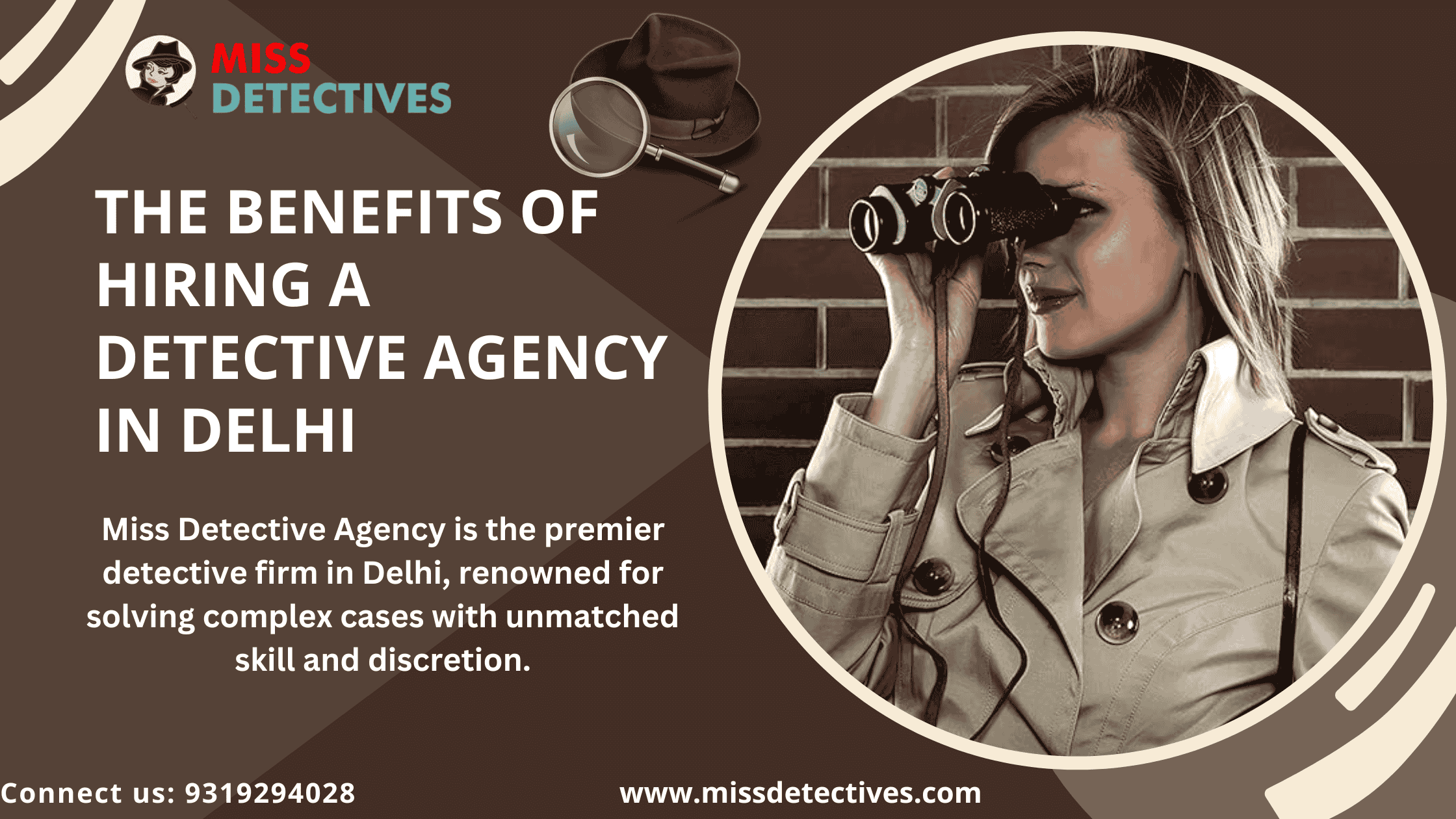 THE BENEFITS OF HIRING A DETECTIVE AGENCY IN DELHI