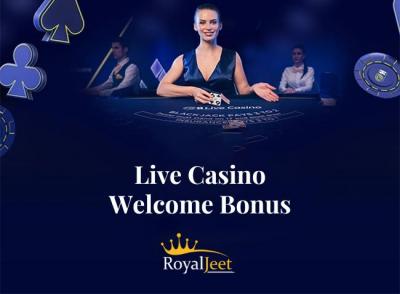 RoyalJeet: Grab Your Live Casino Welcome Bonus