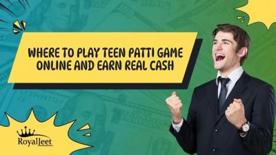 Where to Play Teen Patti Game Online and Win Real Cash?