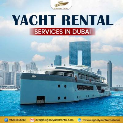 Yacht Rental Services in Dubai - Dubai Other